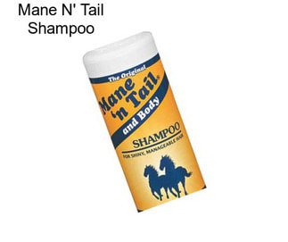 Mane N\' Tail Shampoo