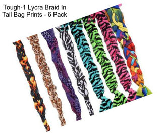 Tough-1 Lycra Braid In Tail Bag Prints - 6 Pack