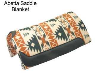 Abetta Saddle Blanket