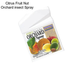 Citrus Fruit Nut Orchard insect Spray