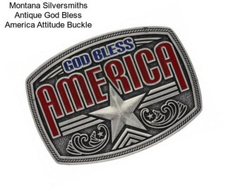 Montana Silversmiths Antique God Bless America Attitude Buckle