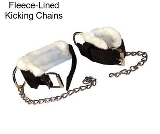 Fleece-Lined Kicking Chains