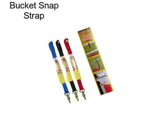 Bucket Snap Strap