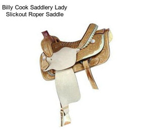 Billy Cook Saddlery Lady Slickout Roper Saddle