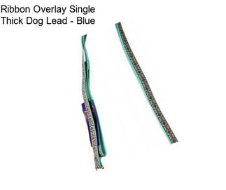 Ribbon Overlay Single Thick Dog Lead - Blue