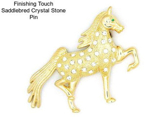 Finishing Touch Saddlebred Crystal Stone Pin