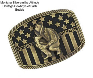 Montana Silversmiths Attitude Heritage Cowboys of Faith Buckle