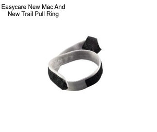 Easycare New Mac And New Trail Pull Ring