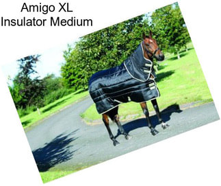 Amigo XL Insulator Medium