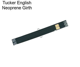 Tucker English Neoprene Girth