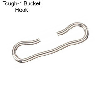 Tough-1 Bucket Hook