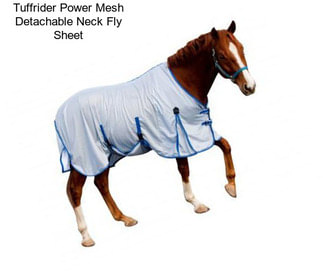 Tuffrider Power Mesh Detachable Neck Fly Sheet