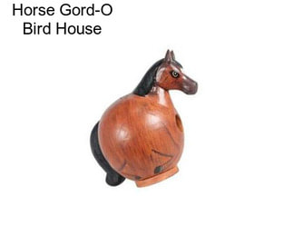 Horse Gord-O Bird House