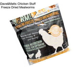 Dave&Matts Chicken Stuff Freeze Dried Mealworms