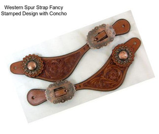 Western Spur Strap Fancy Stamped Design with Concho