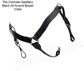 The Colorado Saddlery Black All Around Breast Collar