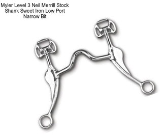 Myler Level 3 Neil Merrill Stock Shank Sweet Iron Low Port Narrow Bit