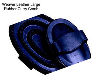 Weaver Leather Large Rubber Curry Comb