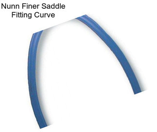 Nunn Finer Saddle Fitting Curve