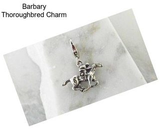 Barbary Thoroughbred Charm