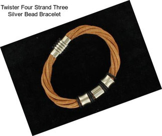 Twister Four Strand Three Silver Bead Bracelet