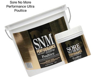 Sore No More Performance Ultra Poultice