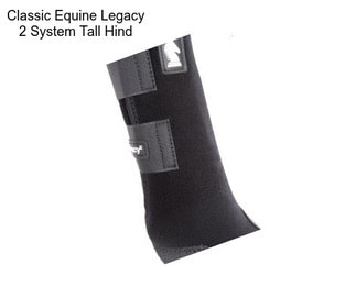 Classic Equine Legacy 2 System Tall Hind