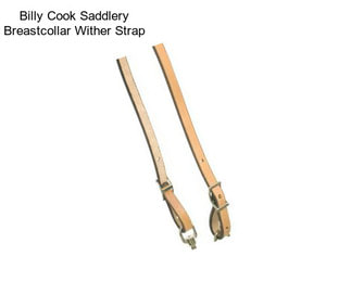 Billy Cook Saddlery Breastcollar Wither Strap