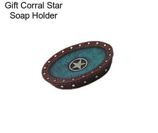 Gift Corral Star Soap Holder