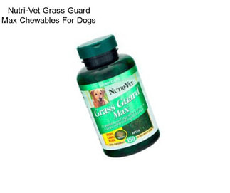 Nutri-Vet Grass Guard Max Chewables For Dogs