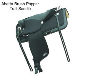 Abetta Brush Popper Trail Saddle