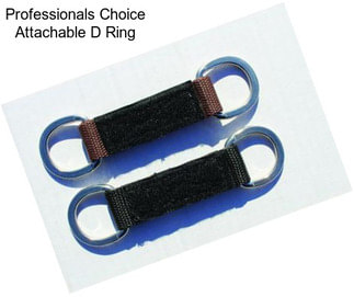 Professionals Choice Attachable D Ring