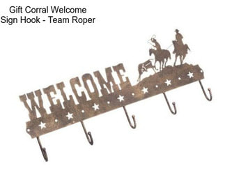 Gift Corral Welcome Sign Hook - Team Roper