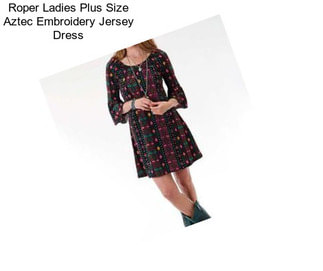 Roper Ladies Plus Size Aztec Embroidery Jersey Dress