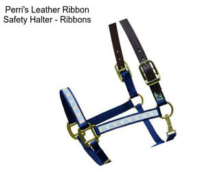 Perri\'s Leather Ribbon Safety Halter - Ribbons