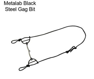 Metalab Black Steel Gag Bit