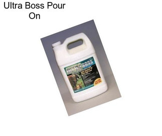 Ultra Boss Pour On