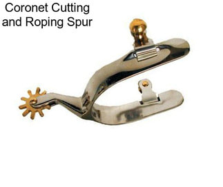 Coronet Cutting and Roping Spur