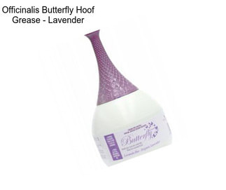 Officinalis Butterfly Hoof Grease - Lavender