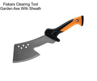 Fiskars Clearing Tool Garden Axe With Sheath