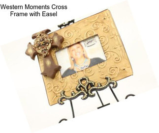 Western Moments Cross Frame with Easel