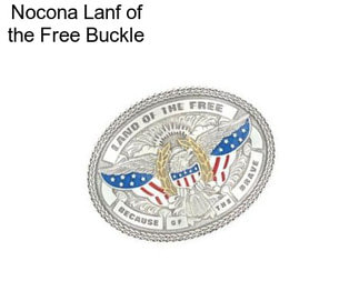 Nocona Lanf of the Free Buckle