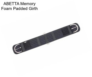 ABETTA Memory Foam Padded Girth