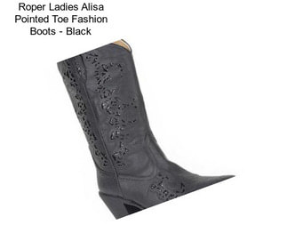 Roper Ladies Alisa Pointed Toe Fashion Boots - Black