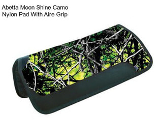 Abetta Moon Shine Camo Nylon Pad With Aire Grip