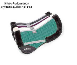 Shires Performance Synthetic Suede Half Pad