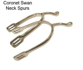 Coronet Swan Neck Spurs