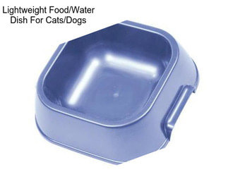 Lightweight Food/Water Dish For Cats/Dogs
