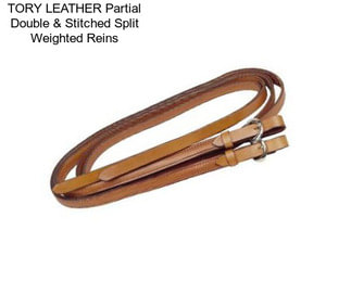 TORY LEATHER Partial Double & Stitched Split Weighted Reins