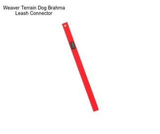 Weaver Terrain Dog Brahma Leash Connector